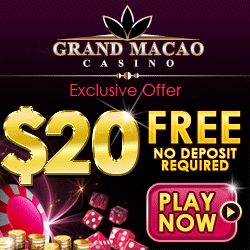 20$ Free Bonus at Grand Macao Casino