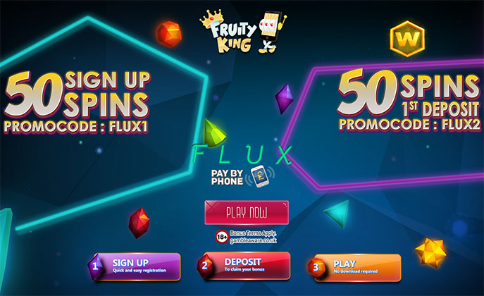 100 Free Spins on Flux Slot at Fruity King