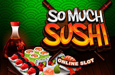So Much Sushi Slot by Microgaming