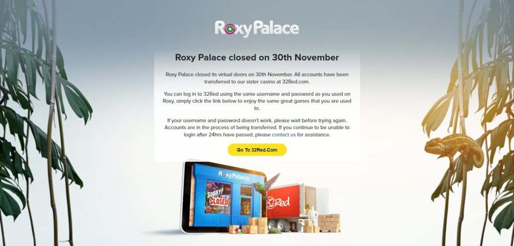 Roxy Palace Casino closed and moved to 32red